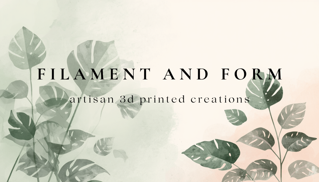 Filament & Form